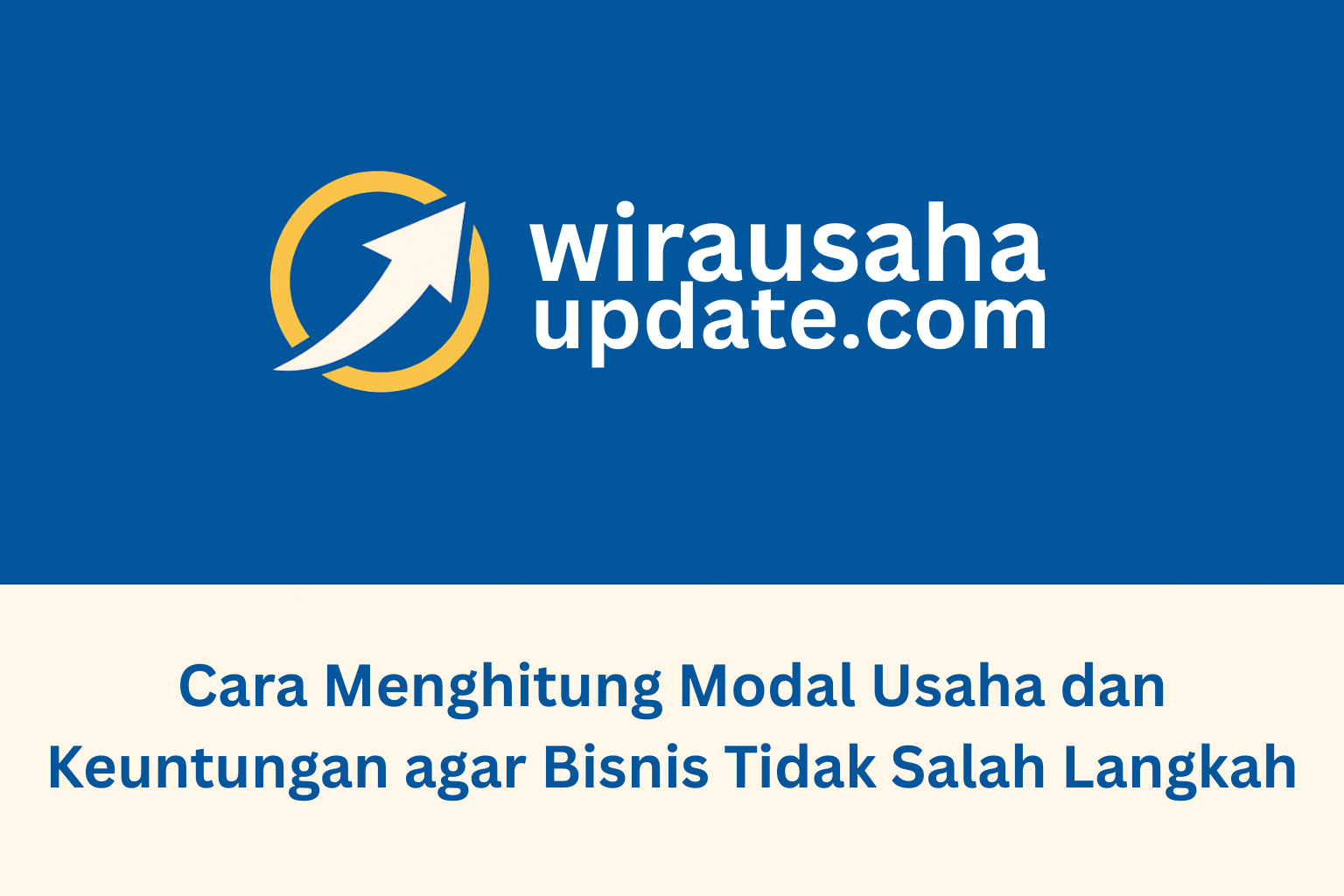 cara menghitung modal usaha dan keuntungan