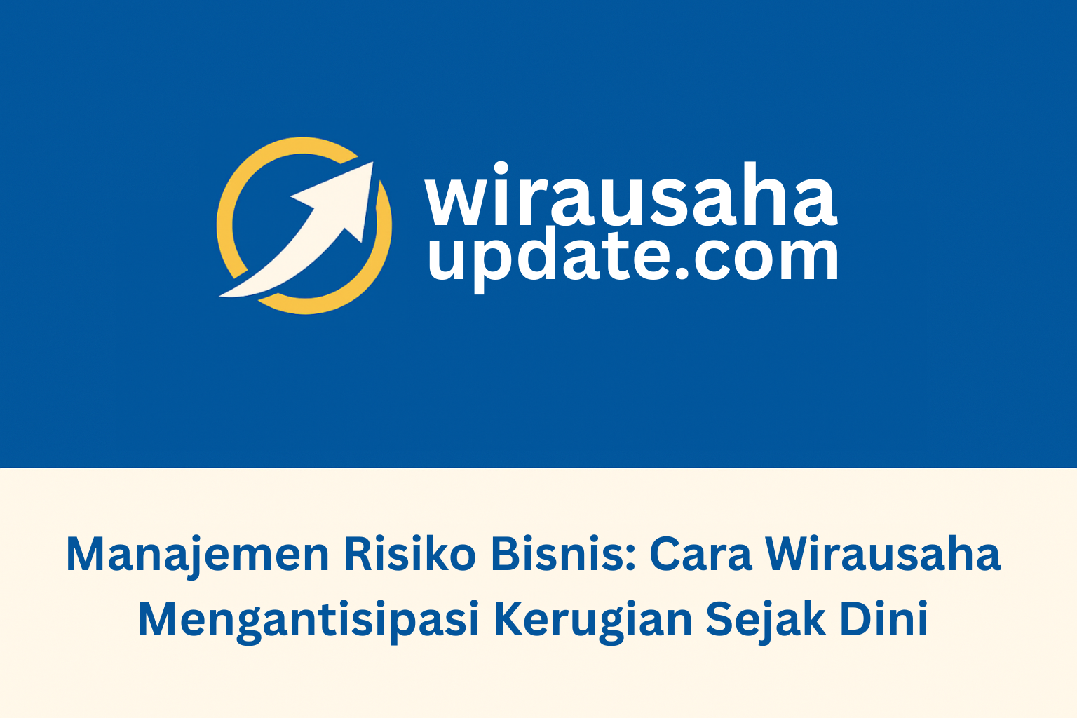manajemen risiko bisnis untuk wirausaha