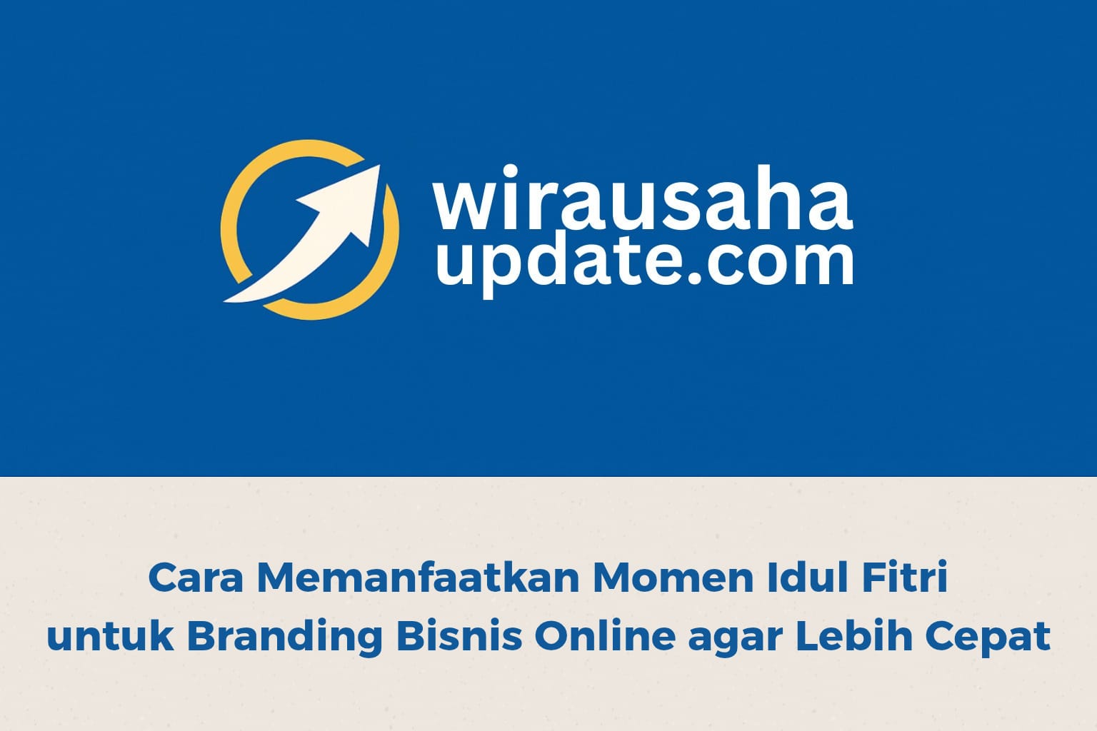 strategi branding bisnis online saat idul fitri untuk meningkatkan penjualan